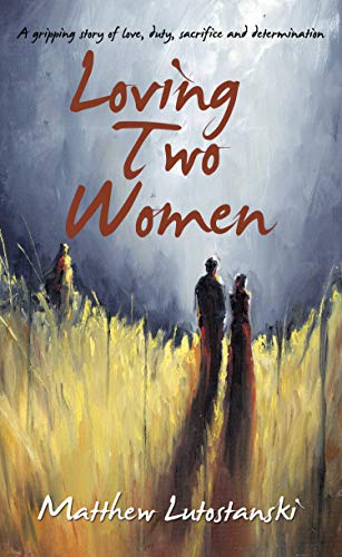 LOVING TWO WOMEN | LITERARY TITAN